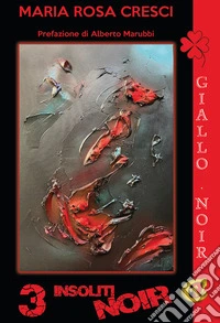 3 insoliti noir libro