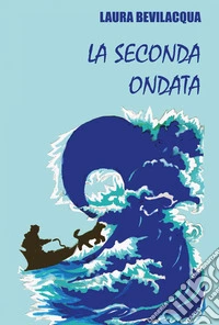La seconda ondata. Ediz. integrale