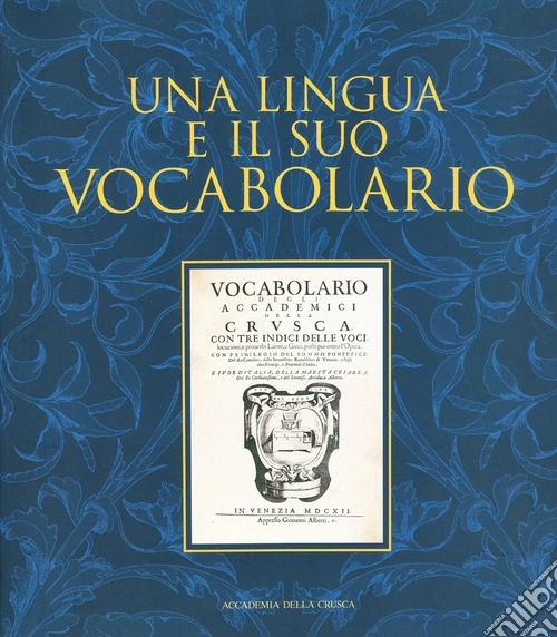 Una lingua e il suo vocabolario. Nuova ediz.