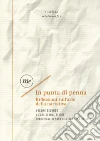 In punta di penna. Riflessioni sull'arte della narrativa. Vol. 2 libro di Blythe W. (cur.)