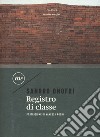 Registro di classe libro di Onofri Sandro