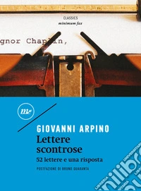 Lettere scontrose. 52 lettere e una risposta