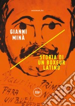 Storia di un boxeur latino  libro usato