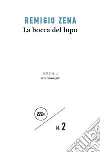La bocca del lupo