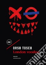 London voodoo libro