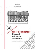 Il grande romanzo americano libro