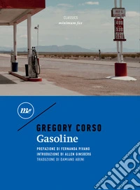Gasoline. Testo inglese a fronte