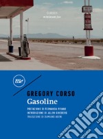 Gasoline. Testo inglese a fronte libro