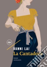 La cantadora libro