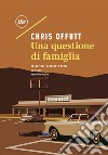 Una questione di famiglia libro