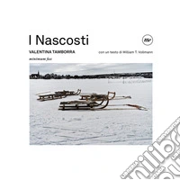 I nascosti. Ediz. illustrata libro