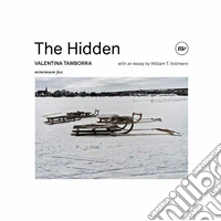 The hidden. Ediz. illustrata libro