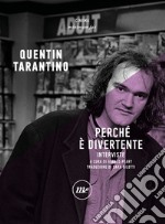 Perché è divertente. Interviste libro