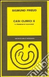 Casi clinici. Vol. 6: Il presidente Schreber libro
