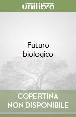 Futuro biologico