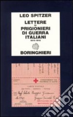 Lettere di prigionieri di guerra italiani (1915-1918) libro