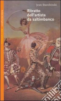 Ritratto dell'artista da saltimbanco libro