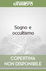 Sogno e occultismo libro