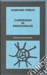 Compendio di psicoanalisi libro