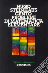 Cento problemi di matematica elementare libro