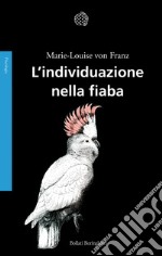 L'individuazione nella fiaba libro