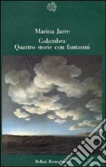 Galambra. Quattro storie con fantasmi libro