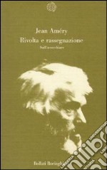 Rivolta e rassegnazione libro