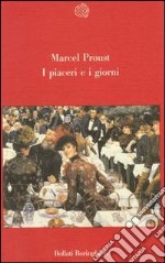 I piaceri e i giorni libro