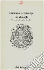 Tre dialoghi libro