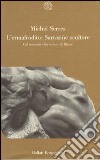 L'Ermafrodito: Sarrasine scultore. Col racconto 'Sarrasine' di Balzac libro