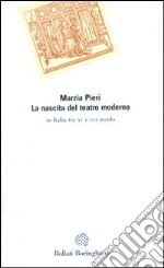 La nascita del teatro moderno libro