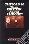 Einstein aveva ragione? libro