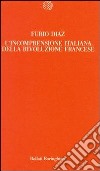 L'incomprensione italiana della Rivoluzione francese libro