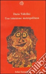 Una intuizione metropolitana libro