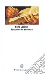 Raccontare la letteratura libro