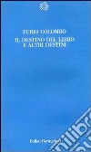 Il destino del libro e altri destini libro