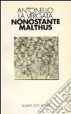 Nonostante Malthus libro