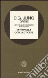 Opere. Vol. 14/2: Mysterium coniunctionis libro di Jung Carl Gustav Massimello M. A. (cur.)