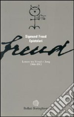 Lettere tra Freud e Jung (1906-1913) libro