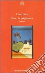 Ema, la prigioniera libro