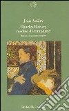 Charles Bovary medico di campagna. Ritratto di un uomo semplice libro