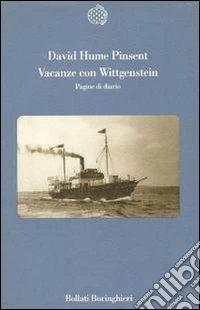 Vacanze con Wittgenstein. Pagine di un diario libro