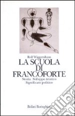 La scuola di Francoforte libro