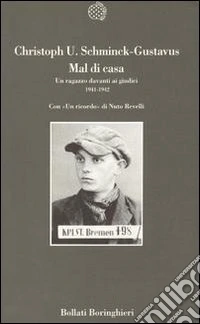 Mal di casa. Un ragazzo davanti ai giudici (1941-1942) libro