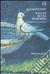 Nascita di una religione. Le origini del cristianesimo libro di Bonanate Ugo