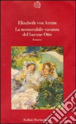 La memorabile vacanza del barone Otto libro