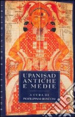 Upanisad. Antiche e medie libro