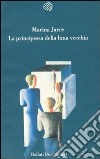 La principessa della luna vecchia libro