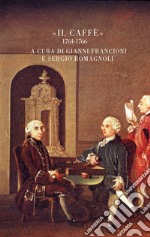 Il Caffè (1764-1766) libro