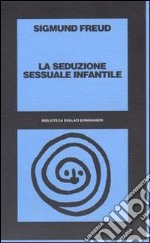 La seduzione sessuale infantile libro